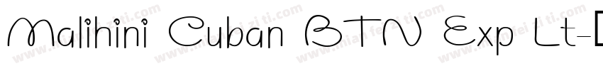 Malihini Cuban BTN Exp Lt字体转换